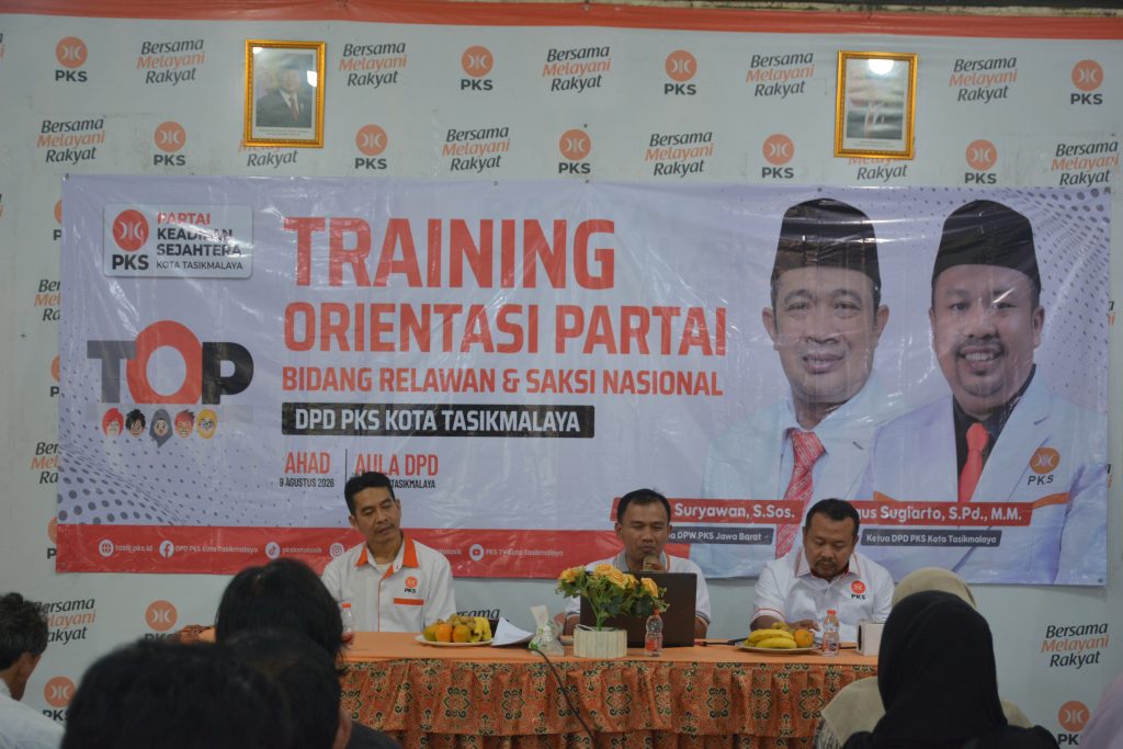 Bidang Relawan & Saksi PKS Kota Tasikmalaya Gelara Training Orientasi Partai (TOP) untuk Relawan PKS Kota Tasikmalaya